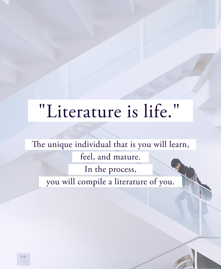 Literature is life.